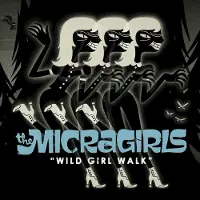 Konkurrent The Micragirls - Wild Girl Walk (CD)