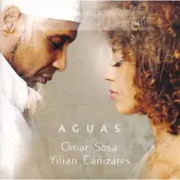Sonic Omar Sosa & Yilian Canizares - Aguas (CD)
