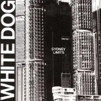 Konkurrent White Dog - Sydney Limits (LP)