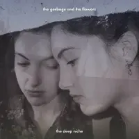 Konkurrent Garbage & The Flowers - The Deep Niche (LP)