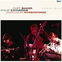OUTHERE Jean-Louis Rassinfosse, Chet Baker, Philip Catherine - Crystal Bells (LP)