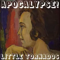 Konkurrent Little Tornados - Apocalypse! (CD)