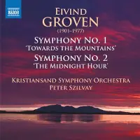 OUTHERE Kristiansand Symfoniorkester, Peter Szilvay - Groven: Symphony No.1 'Towards The Mountains' | Symphony No.2 'The Midnight Hour (CD)