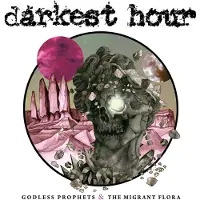 Konkurrent Darkest Hour - Godless Prophets & The Migrant Flora (LP)