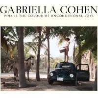 Konkurrent Gabriella Cohen - Pink Is The Colour Of Unconditional Love (CD)
