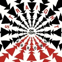 Konkurrent Straight Arrows - On Top! (CD)