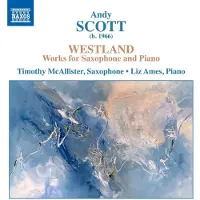 OUTHERE Timothy McAllister, Liz Ames - Westland - Works For Saxophone And Piano (CD)
