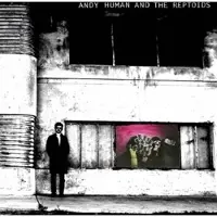 Konkurrent Andy Human And The Reptoids - Andy Human And The Reptoids (CD)