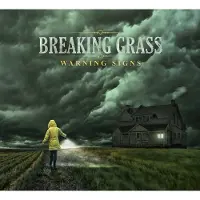 Coast2Coast Breaking Grass - Warning Signs (CD)