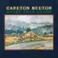 Konkurrent Carlton Melton - Where This Leads (2 LP)