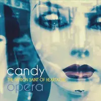 Konkurrent Candy Opera - The Patron Saint Of Heartache (CD)
