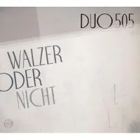Konkurrent Duo505 - Walzer Oder Nicht (CD)