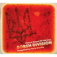 Konkurrent Various Artists - Borsh Division - Future Sound Of Ukraine (CD)