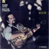 Coast2Coast Robert Lucas - Built For Comfort (CD)