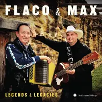 Konkurrent Flaco Jimenez & Max Baca - Flaco & Max: Legends & Legacies (CD)