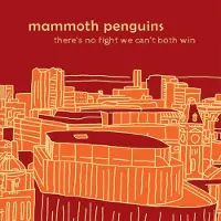 Konkurrent Mammoth Penguins - There's No Fight We Can't Both Win (LP) (Coloured Vinyl)