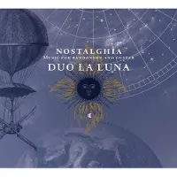 Coast2Coast Duo La Luna - Nostalghia (CD)