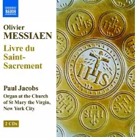 OUTHERE Paul Jacobs - Messiaen: Livre Du Saint-Sacrement (2 CD)