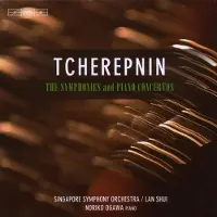 OUTHERE Noriko Ogawa, Singapore Symphony Orchestra, Lan Shui - Tcherepnin: The Symphonies And Piano Concertos (4 CD)