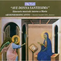 OUTHERE Ensemble Armoniosoincanto - Ave Donna Santissima (Itinerario Musicale Intorno A Maria) (CD)
