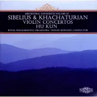 OUTHERE Hu Kun, Royal Philharmonic Orchestra, Yehudi Menuhin - Sibelius/Khachaturian: Violin Concertos (CD)