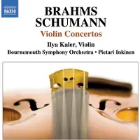 OUTHERE Ilya Kaler, Bournemouth Symphony Orchestra, Pietari Inkinen - Brahms, Schumann: Violin Concertos (CD)