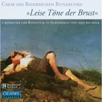 OUTHERE Chor Des Bayerischen Rundfunks - Leise Tone Der Brust, Chormusik Der (CD)