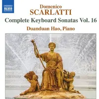 OUTHERE Duanduan Hao - Scarlatti: Complete Keyboard Sonatas, Vol. 16 (CD)