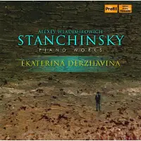 OUTHERE Ekaterina Derzhavina - Stanchinsky: Piano Works (CD)