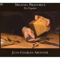 OUTHERE Jean-Charles Ablitzer - Praetorius: Pro Organico (CD)