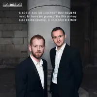 OUTHERE Alasdair Beatson & Alec Frank-Gemmill - A Noble And Melancholy Instrument (SACD)