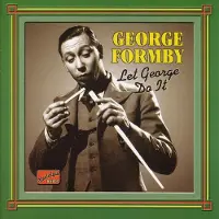 OUTHERE George Formby - Let George Do It 1932-1942 (CD)