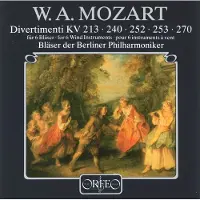 OUTHERE Bläser Der Berliner Philharmoniker - Mozart: Divertimenti KV 213, 240, 252, 253, 270 (CD)