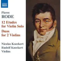 OUTHERE Nicolas Koeckert & Rudolf Koeckert - Rode: 12 Études For Violin Solo / Duos For 2 Violins (CD)
