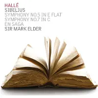 OUTHERE Sir Mark Elder, Hallé Orchestra - Sibelius: Symphony No.5 In E-Flat (CD)