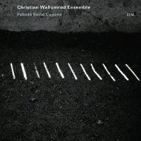 OUTHERE Christian Wallumrød Ensemble - Fabula Suite Lugano (CD)