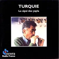 OUTHERE Ali Tekin - Le Sipsi Des Yayla (CD)