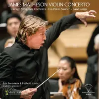 Ginza.se Chicago Symphony Orchestra & Esa-Pekka Salonen & Dodge - James Matheson: Violin Concerto (LP)