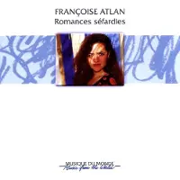 Sonic Françoise Atlan - Romances Sefardies (2 CD)