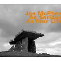 OUTHERE Joe McPhee - As Serious As Your Life (CD)