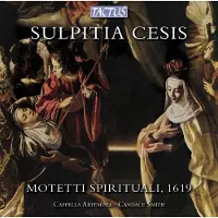 OUTHERE Cappella Artemisia, Candace Smith - Cesis: Mottetti Spirituali (1619) (CD)