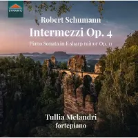 OUTHERE Tullia Melandri - Schumann: Intermezzi Op.4 | Piano Sonata In F Sharp Minor Op. 11 (CD)