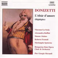 OUTHERE Vincenzo La Scola, Alessanra Ruffini, Simone Alaimo, Roberto Frontali - Donizetti: L'Elisir d'Amore (Highlights) (CD)