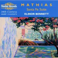OUTHERE Elinor Bennett - Mathias: Santa Fe Suite (20th Century Harp Classics) (CD)