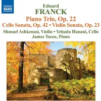 OUTHERE Shmuel Ashkenasi, Yehuda Hanani, James Tocco - Franck: Piano Trio Op.22 (CD)