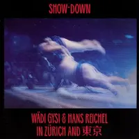Ginza.se Gysi, Wadi & Reichel, Hans - Show-Down (CD)