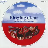 OUTHERE Various Artists - Ringing Clear - The Art Of Handbell Ringing (CD)