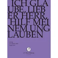 OUTHERE Chor & Orchester Der J.S. Bach-Stiftung, Rudolf Lutz - J.S. Bach: Ich Glaube, Lieber Herr, Hilf (DVD)