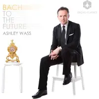 Pias Ashley Wass - Bach To The Future (CD)