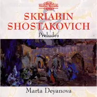 OUTHERE Marta Deyanova - Skriabin & Shostakovich: Preludes (CD)